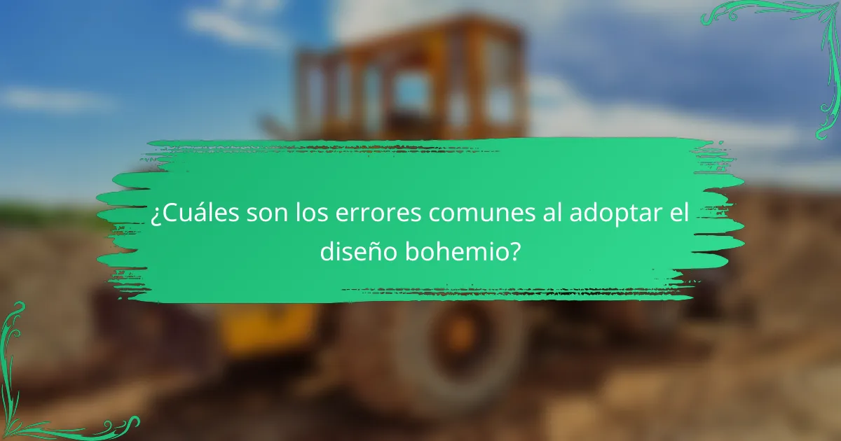 ¿Cuáles son los errores comunes al adoptar el diseño bohemio?